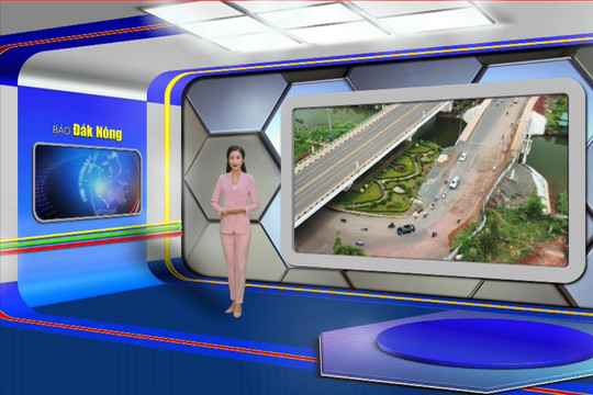 Chương trình Tin tức Đắk Nông ngày 13/5/2025