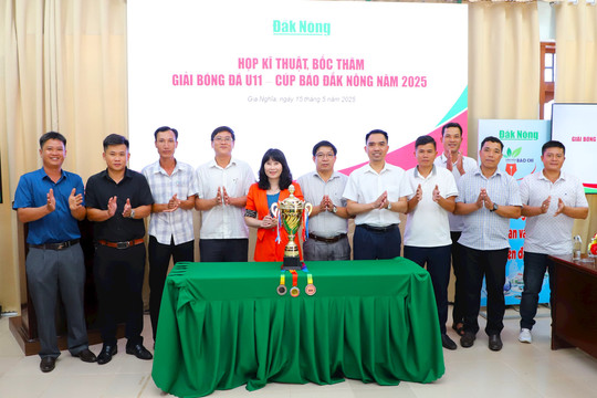 Họp kỹ thuật, bốc thăm chia bảng Giải bóng đá U11 – Cúp Báo Đắk Nông