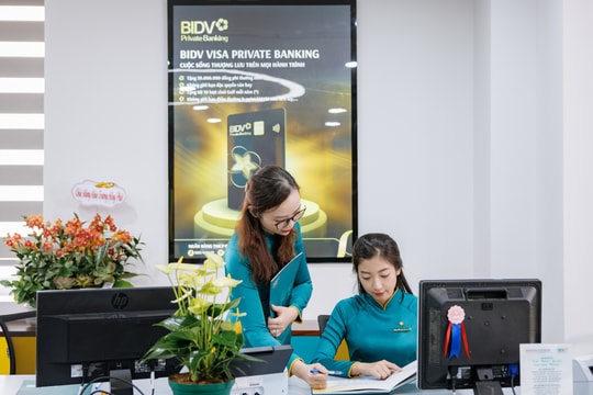 BIDV xây dựng dịch vụ ngân hàng ưu tiên