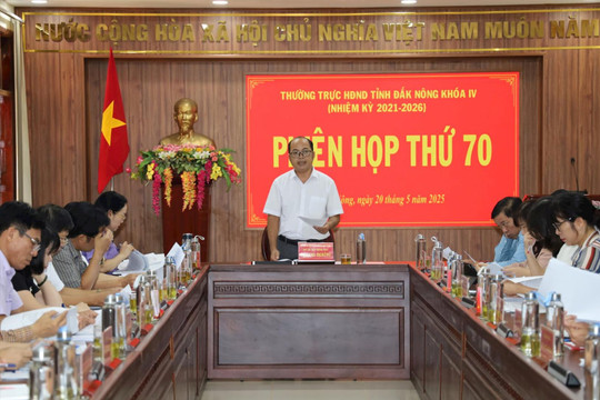 Thường trực HĐND Đắk Nông thông qua các nội dung trình Kỳ họp thứ 10
