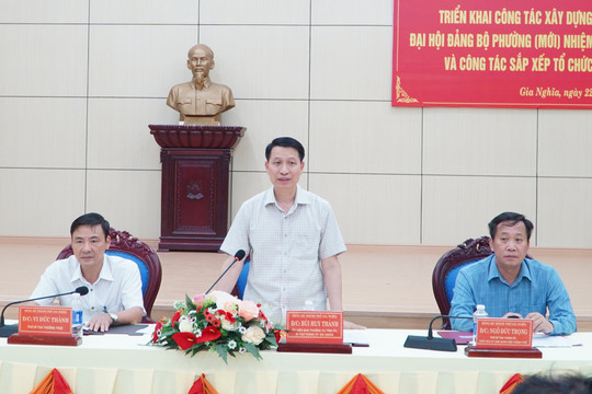 TP. Gia Nghĩa triển khai xây dựng văn kiện đại hội đảng bộ phường (mới)