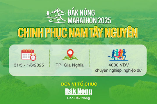 Tổng hợp thông tin Giải Đắk Nông Marathon 2025 – Chinh phục Nam Tây Nguyên