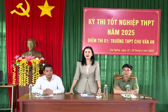 Kiểm tra công tác chuẩn bị Kỳ thi tốt nghiệp THPT năm 2025 tại Gia Nghĩa