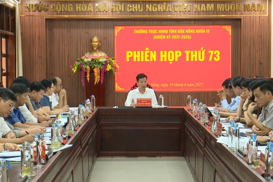 Thường trực HĐND tỉnh Đắk Nông họp phiên thứ 73