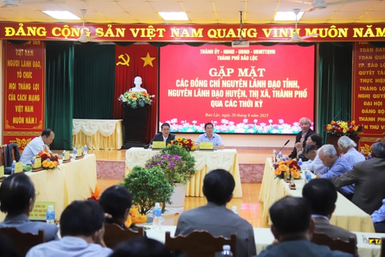 Bảo Lộc: Tổ chức gặp mặt các đồng chí nguyên lãnh đạo tỉnh và thành phố qua các thời kỳ