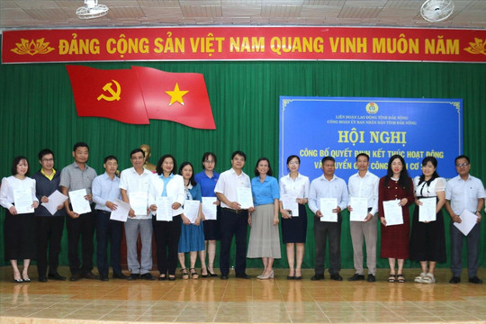 Chuyển giao 22 công đoàn cơ sở về trực thuộc LĐLĐ tỉnh Đắk Nông