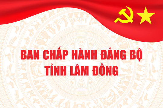 Danh sách Ban chấp hành Đảng bộ tỉnh Lâm Đồng