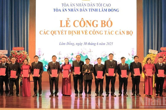 Tòa án Nhân dân tỉnh Lâm Đồng công bố các quyết định về công tác cán bộ