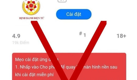 Bộ Công an cảnh báo thủ đoạn lừa đảo cài ứng dụng VNeID giả mạo