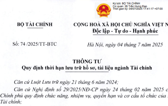 Đã có Thông tư 74/2025/TT-BTС quy định thời hạn lưu trữ hồ sơ, tài liệu ngành Tài chính