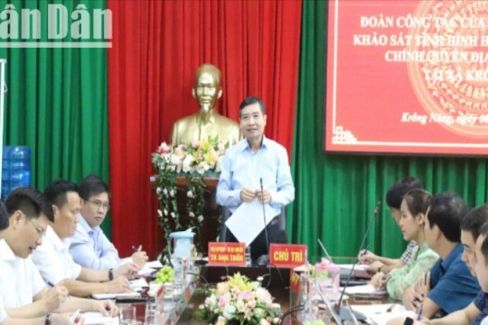 Chủ tịch Ủy ban nhân dân tỉnh Đắk Lắk khảo sát tình hình vận hành chính quyền 2 cấp
