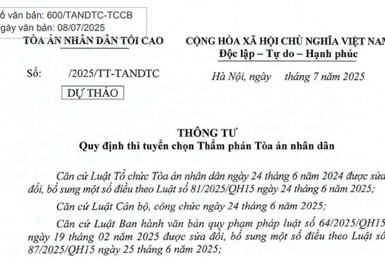 Đã có dự thảo Thông tư quy định thi tuyển chọn Thẩm phán Tòa án nhân dân