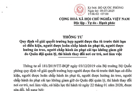Đã có VBHN về tha tù hoãn tù án treo do Quân đội quản lý, thi hành thay đổi nơi cư trú, làm việc