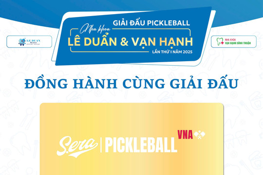 Giải đấu Pickleball Lê Duẩn & Vạn Hạnh: Giải thưởng cao, nhiều quà tặng hấp dẫn