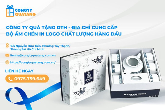 10+ mẫu ấm chén in logo làm quà tặng cao cấp, giá từ 200.000đ tốt nhất 2025