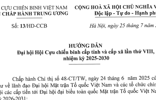 Đã có Hướng dẫn 13/HD-CCB về Đại hội Cựu chiến binh cấp tỉnh, cấp xã lần thứ VIII nhiệm kỳ 2025 2030