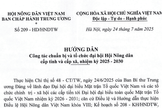 Đã có Hướng dẫn 209 về công tác tổ chức đại hội Hội Nông dân cấp tỉnh xã, nhiệm kỳ 2025-2030