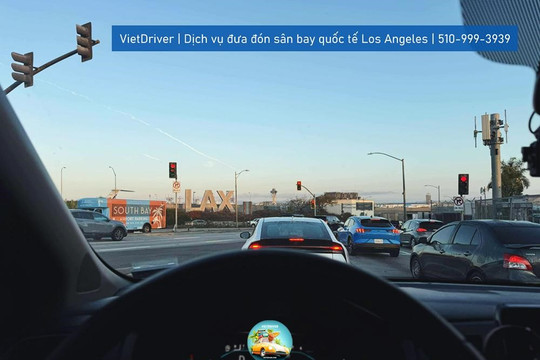 VietDriver - Dịch vụ đưa đón Sân bay Los Angeles chuyên nghiệp, chất lượng