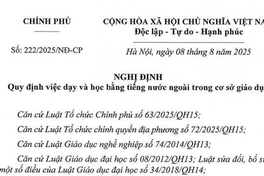 Đã có Nghị định 222/2025/NĐ-CP về dạy và học bằng tiếng nước ngoài trong cơ sở giáo dục
