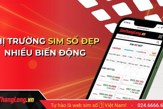 Sim Thăng Long và hành trình 15 năm "định hình lại niềm tin" thị trường sim số đẹp