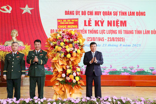 Lực lượng vũ trang Lâm Đồng viết tiếp chiến công trong giai đoạn mới