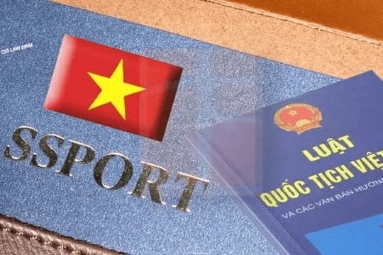 Kế hoạch triển khai thi hành Luật sửa đổi, bổ sung một số điều của Luật Quốc tịch Việt Nam