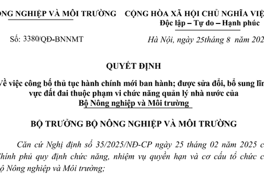 Đã có Quyết định 3380/QĐ-BNNMT sửa đổi thủ tục hành chính lĩnh vực đất đai từ 25/8/2025