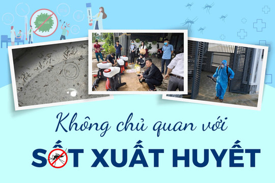 Không chủ quan với sốt xuất huyết