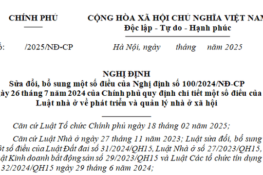 Đã có dự thảo Nghị định sửa đổi Nghị định 100/2024/NĐ-CP về nhà ở xã hội
