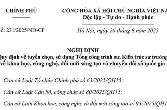 Đã có Nghị định 231/2025/NĐ-CP về tuyển chọn sử dụng Tổng công trình sư, Kiến trúc sư trưởng về khoa học công nghệ