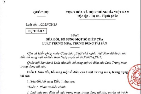 Đã có dự thảo Luật sửa đổi Luật Trưng mua, trưng dụng tài sản