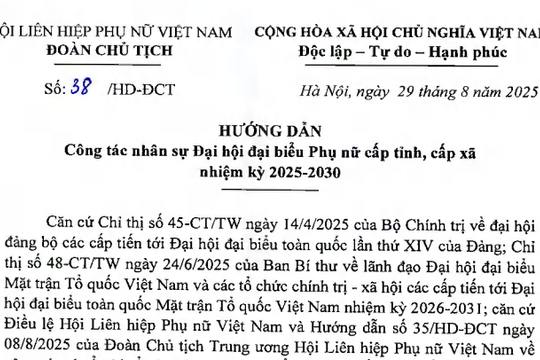 Đã có Hướng dẫn 38/HD-ĐCT về công tác nhân sự Đại hội đại biểu Phụ nữ các cấp nhiệm kỳ 2025-2030
