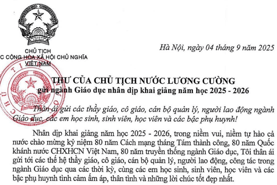 Thư của Chủ tịch nước gửi ngày khai giảng năm học 2025-2026