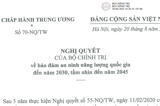 Đã có Nghị quyết 70-NQ/TW về bảo đảm an ninh năng lượng quốc gia đến năm 2030, tầm nhìn đến năm 2045