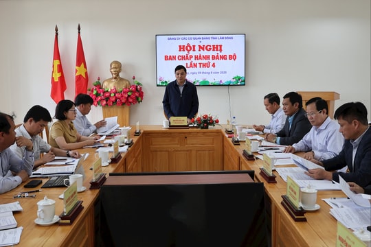 Hội nghị Ban Chấp hành Đảng bộ Các cơ quan Đảng tỉnh Lâm Đồng