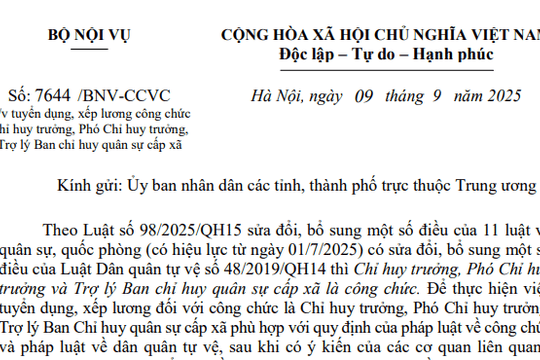 Đã có Công văn 7644/BNV-CCVC về tuyển dụng, xếp lương công chức Chỉ huy trưởng, Phó Chỉ huy trưởng cấp xã