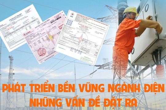 TỌA ĐÀM: PHÁT TRIỂN BỀN VỮNG NGÀNH ĐIỆN - NHỮNG VẤN ĐỀ ĐẶT RA