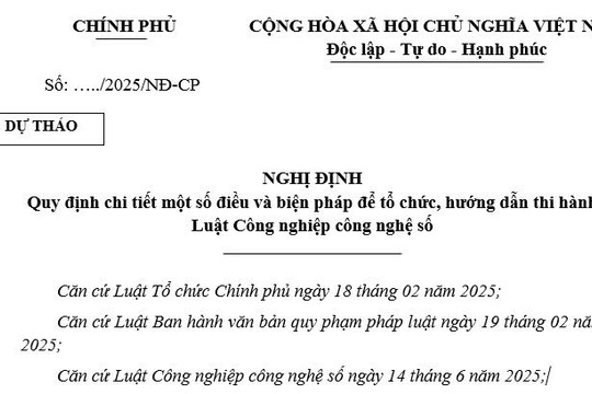 Dự thảo Nghị định hướng dẫn Luật Công nghiệp công nghệ số