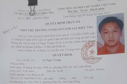 Lâm Đồng truy nã đặc biệt đối tượng lừa đảo chiếm đoạt tài sản