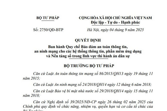 Quy chế Bảo đảm an toàn thông tin, an ninh mạng cho các hệ thống thông tin, phần mềm ứng dụng thi hành án dân sự (Quyết định 2750/QĐ-BTP)