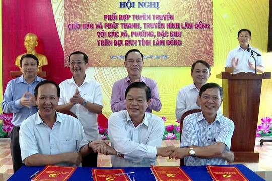 Báo và PTTH Lâm Đồng ký kết chương trình phối hợp tuyên truyền với các địa phương