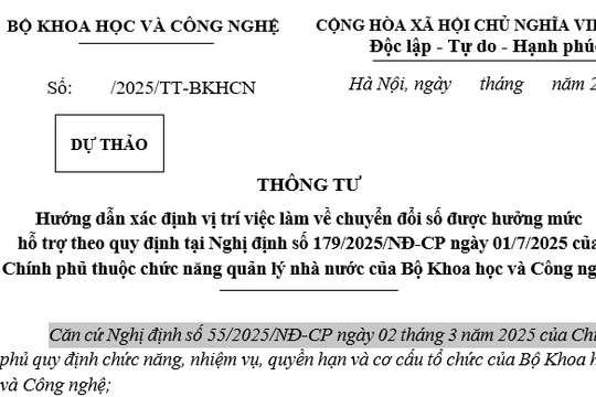 Đã có dự thảo Thông tư về vị trí việc làm được hưởng mức hỗ trợ theo Nghị định 179/2025
