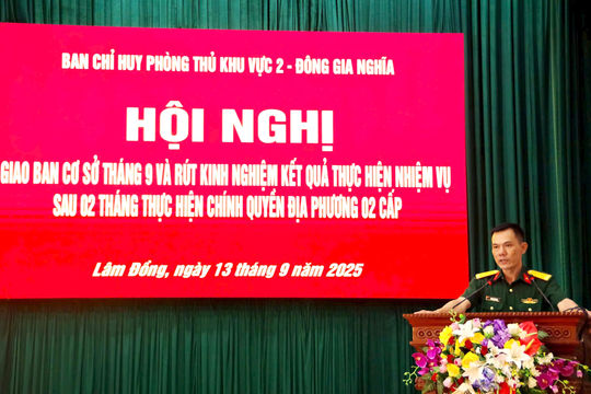 Ban Chỉ huy Phòng thủ Khu vực 2 - Đông Gia Nghĩa họp rút kinh nghiệm kết quả thực hiện nhiệm vụ