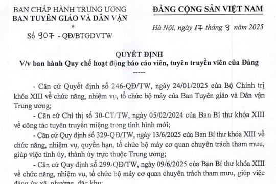 Đã có Quyết định 907 về Quy chế hoạt động báo cáo viên, tuyên truyền của Đảng