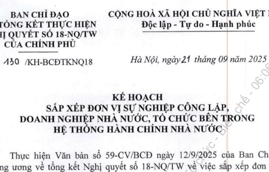 Đã có Kế hoạch 130/KH-BCĐTKNQ18 thực hiện Công văn 59-CV/BCĐ sắp xếp đơn vị sự nghiệp công lập, DNNN