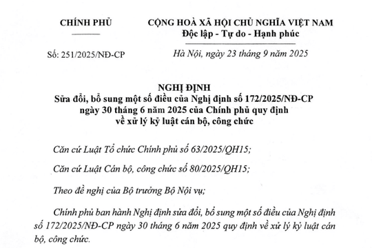 Đã có Nghị định 251/2025/NĐ-CP sửa Nghị định 172 về xử lý kỷ luật cán bộ công chức