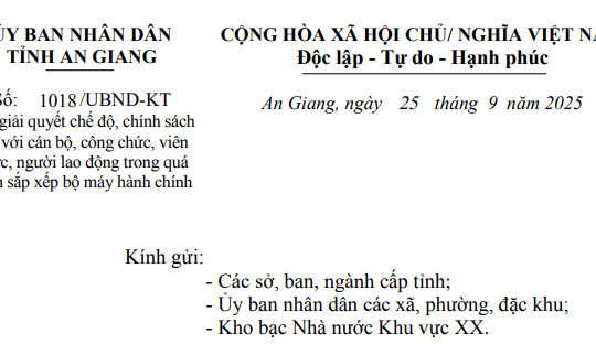 Công văn 1018/UBND-KT: Chỉ đạo mới giải quyết chế độ chính sách cho CBCCVC theo Nghị định 178, 67 tại An Giang