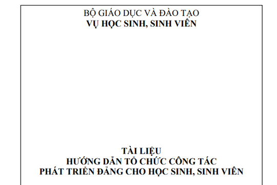 Tài liệu hướng dẫn tổ chức công tác phát triển Đảng cho học sinh, sinh viên