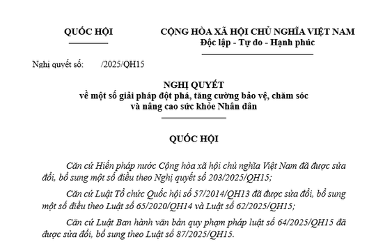 Đã có dự thảo Nghị quyết của Quốc hội về đột phá chăm sóc sức khỏe Nhân dân