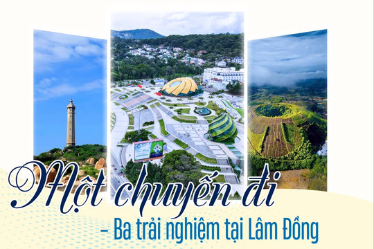 Một chuyến đi - Ba trải nghiệm tại Lâm Đồng